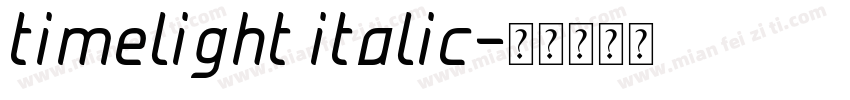 timelight italic字体转换